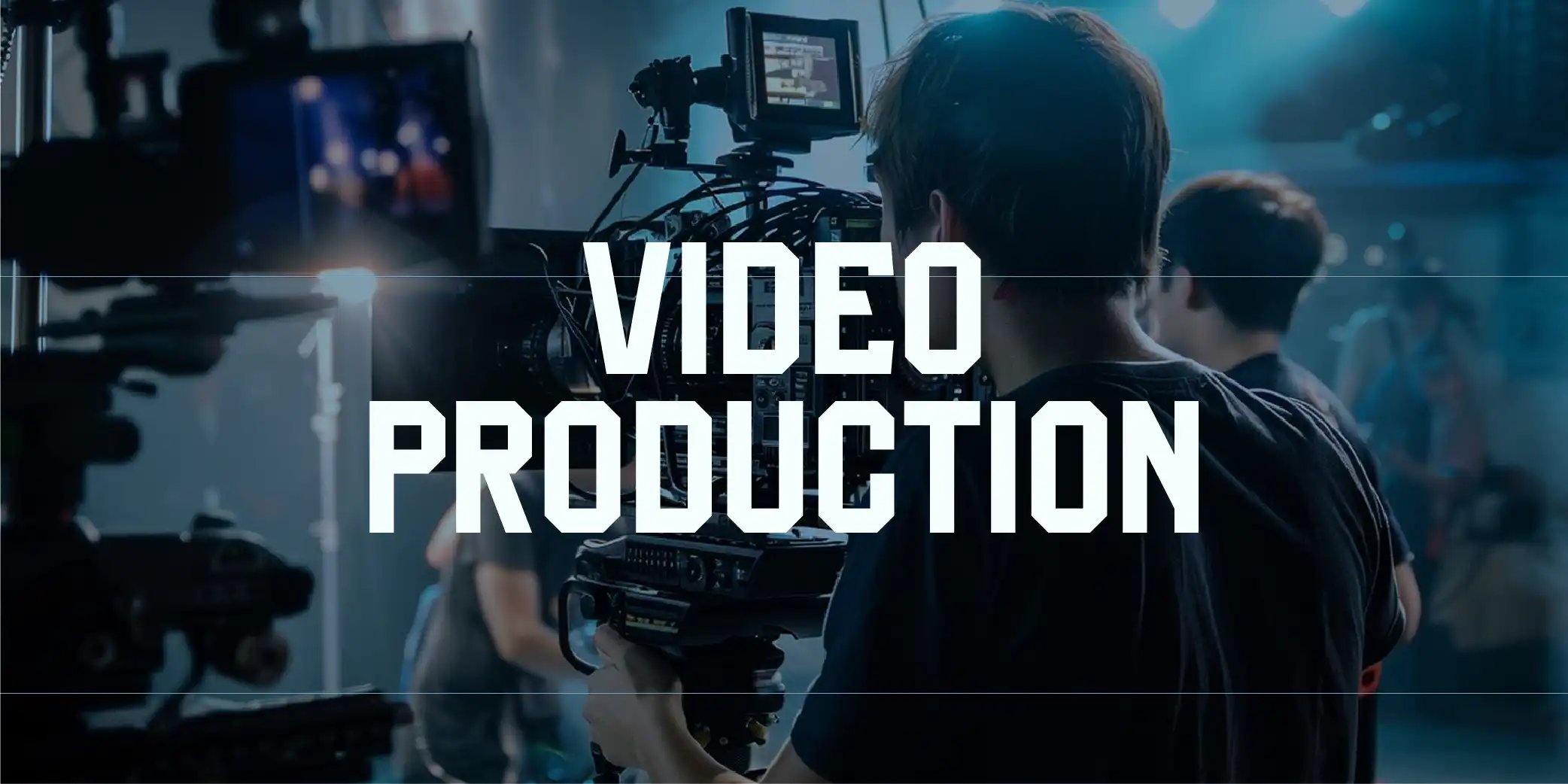 Video Production