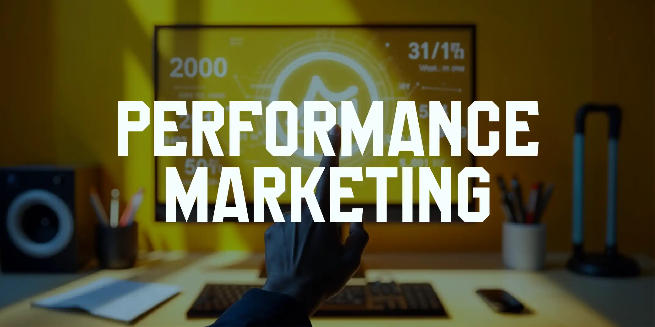 Performance Marketing